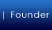Founder